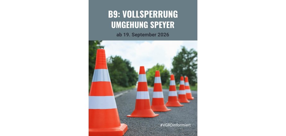 B9 Vollsperrung B9 Vollsperrung